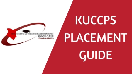 How To Apply For KUCCPS Placement in 2026: Complete Step-by-Step Guide