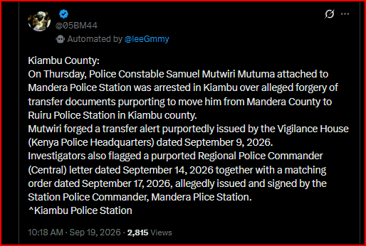 Police Officer Based at Mandera Police Station Arrested For Forging a Transfer Letter Purporting to Show He Had Been Moved From Mandera to Ruiru, Kiambu County