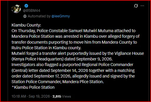 Police Officer Based at Mandera Police Station Arrested For Forging a Transfer Letter Purporting to Show He Had Been Moved From Mandera to Ruiru, Kiambu County