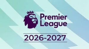 How To Watch the Premier League in 2026/27: Legal Streaming Options by Country